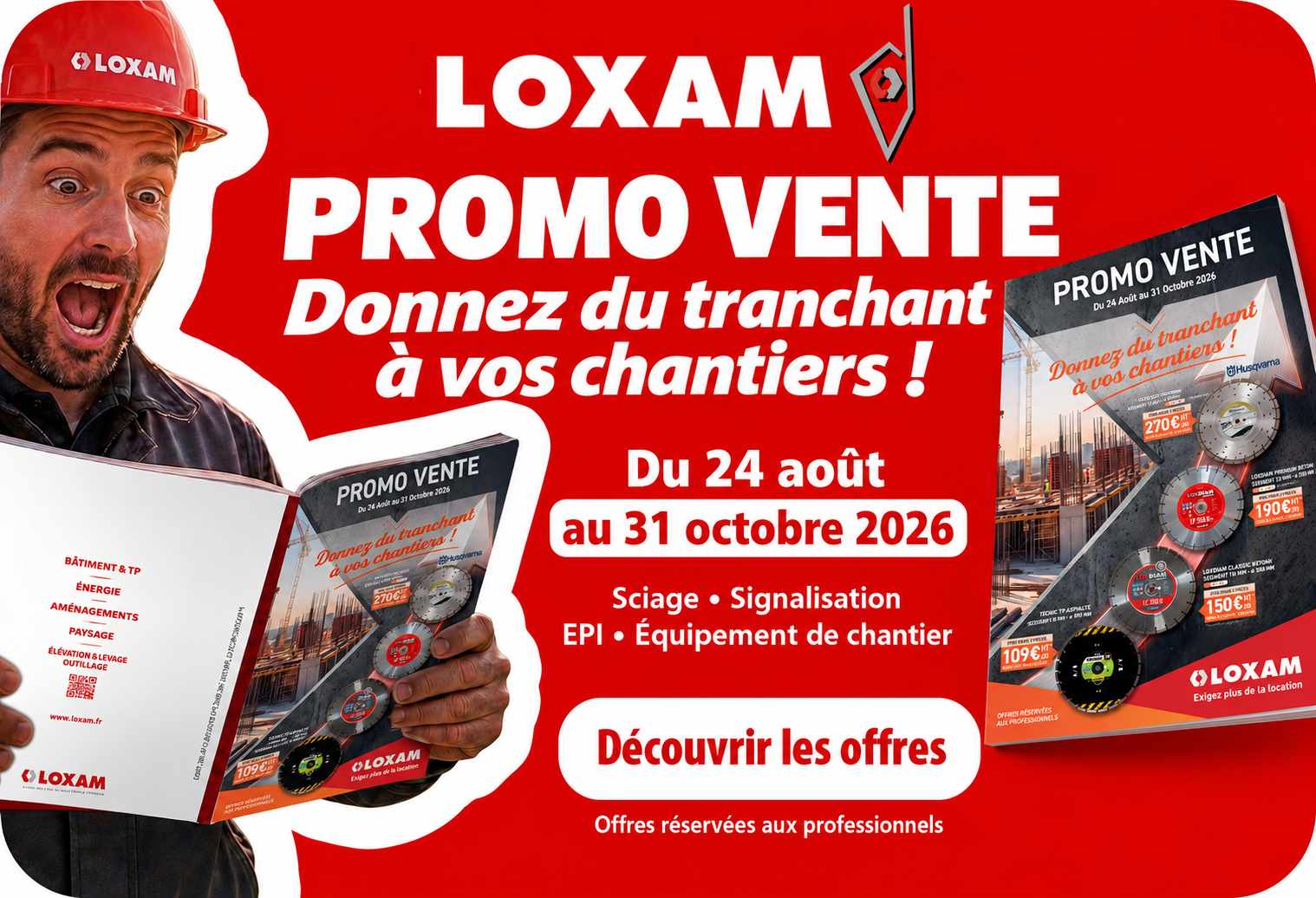 Promotion vente LOXAM Corse du 24 août au 31 octobre 2026